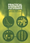 Practical Statistics for Students : An Introductory Text - Book