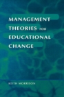 Management Theories for Educational Change - Book