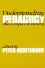 Understanding Pedagogy : And Its Impact on Learning - Book