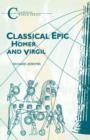 Classical Epic : Homer and Virgil - Book