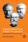 Classical Greek Prose : A Basic Vocabulary - Book