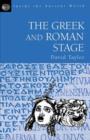 The Greek and Roman Stage - Book