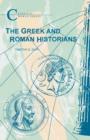 The Greek and Roman Historians - Book
