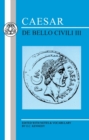 Caesar: De Bello Civili III - Book
