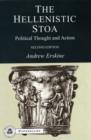 The Hellenistic Stoa : Political Thought and Action - Book