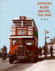 London Buses Before the War - Book