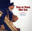 This Is Your Way Sir - Book