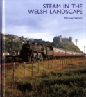 Steam in the Welsh Landscape - Book