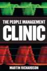 People Management Clinic : Answers to 101 Frequently Asked People Management Questions - Book