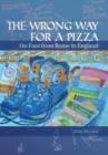 The Wrong Way for a Pizza - eBook