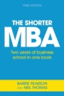 The Shorter MBA : A Practical Approach to the Key Business Skills - Book