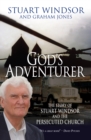 God's Adventurer : The story of Stuart Windsor and the persecuted church - Book