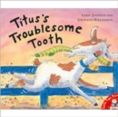Titus's Troublesome Tooth - Book