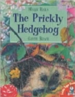 The Prickly Hedgehog - Book