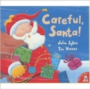 Careful, Santa! - Book