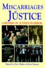 Miscarriages of Justice : A Review of Justice in Error - Book