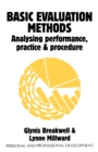 Basic Evaluation Methods : Analysing Performance, Practice and Procedure - Book