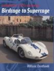 Maserati Tipo 63 64 65 : Birdcage to Supercage - Book
