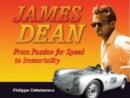 James Dean : From Passion for Speed to Immortality - Book
