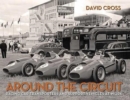 Around the Circuit : Racing Car Transporters and Support Vehicles at Work - Book