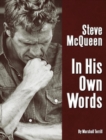 Steve McQueen : In His Own Words - Book