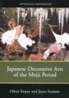 Japanese Decorative Arts of the Meiji Period - Book