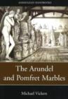 The Arundel and Pomfret Marbles in Oxford - Book