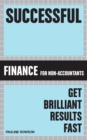 Successful Finance : Get Brilliant Results Fast - eBook