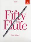 Fifty for Flute, Book One : (Grades 1-5) - Book