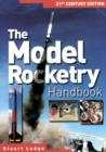 The Model Rocketry Handbook : 21st Century Edition - Book