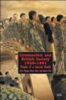 Communists and British Society 1920-1991 : People of a Special Mould - Book
