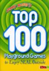 Jenny Mosley's Top 100 Playground Games to Enjoy Seal Outside - Book