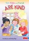 Tom, Katie and Friends are Kind - Book