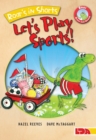Roar's in Shorts, Let's Play Sports! - Book