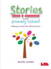Stories with a Message for the Primary School - Book