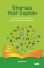 Stories that explain : Social stories for children with autism in primary school - Book