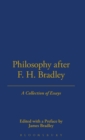 Philosophy After F.H. Bradley - Book