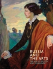 Russia and the Arts : The Age of Tolstoy and Tchaikovsky - Book
