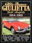 Alfa Romeo Giulietta Gold Portfolio 1954-1965 : Spider Berlina Sprint Zagato Speciale TI 1300 1600 - Book
