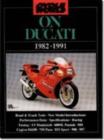 Cycle World Motorcycle Books: Cycle World on Ducati 1982-91 - Book