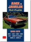 AMX and Javelin Gold Portfolio 1968-1974 : 48 Articles Trace the Progress of AMCs Javelin and AMXs During the Muscle Years. Road Tests, Reports on New Models and Racing - Book