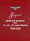 Jaguar Service Manual 1946-1948 for 1.5, 2.5, 3.5 Litre Models - Book