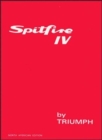 Triumph Spitfire Mk 4 Official Owners' Handbook (US Edition) : Controls - Maintenance - Adjustments - Servicing - Book