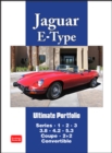 Jaguar E-Type Ultimate Portfolio : Series 1. 2. 3. 3.8 4.2. 5.3 Coupe. 2+2. Convertible - Book