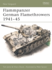 Flammpanzer German Flamethrowers 1941-45 - Book