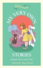 My Very Own Stories : Animal Stories and Tales - Book
