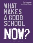 What Makes a Good School Now? - Book