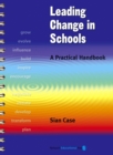 Leading Change in Schools : A Practical Handbook - eBook