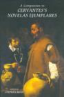 A Companion to Cervantes's Novelas Ejemplares - Book