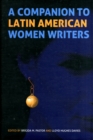A Companion to Latin American Women Writers - Book
